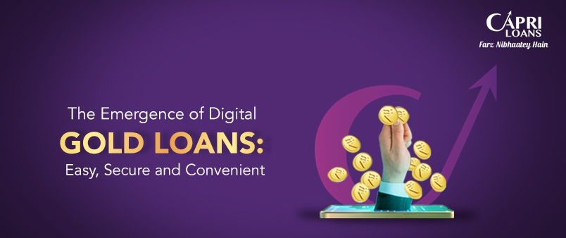 The Emergence of Digital Gold Loans: Easy, Secure, and Convenient